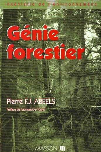 Couverture du livre « Genie Forestier » de Abeels aux éditions Dunod