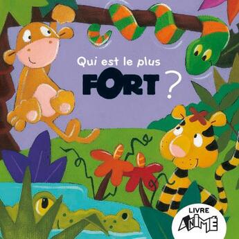 Couverture du livre « Qui est le plus fort ? » de Evans/Mcmylor aux éditions Lito