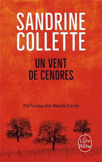 Couverture du livre « Un vent de cendres » de Sandrine Collette aux éditions Le Livre De Poche