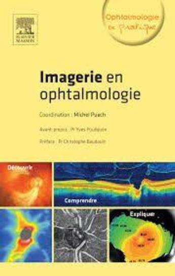 Couverture du livre « Imagerie en ophtalmologie » de Michel Puech aux éditions Elsevier-masson