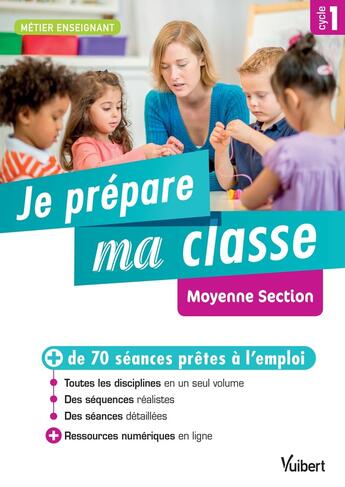 Couverture du livre « Métier enseignant : je prépare ma classe ; MS » de Marc Loison et Collectif aux éditions Vuibert