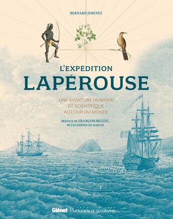 Couverture du livre « L'expédition Laperouse ; une aventure humaine et scientifique autour du monde (2e édition) » de Bernard Jimenez aux éditions Glenat