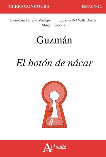 Couverture du livre « Guzman, el boton de nacar » de Kabous Magali aux éditions Atlande Editions