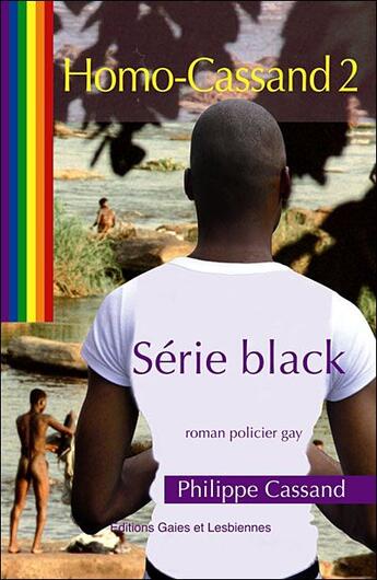 Couverture du livre « Homo-Cassand t.2 » de Philippe Cassand aux éditions Gaies Et Lesbiennes