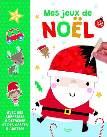 Couverture du livre « Mes jeux de noel - avec des surprises a detacher et des cartes a gratter » de Collectif/Dawn Mache aux éditions Kimane