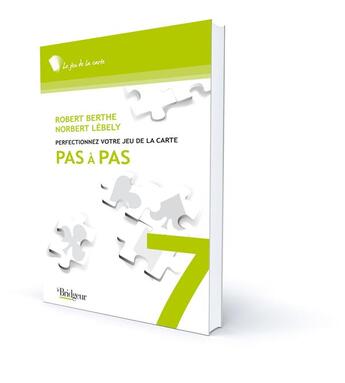 Couverture du livre « Pas à pas t.7 » de Robert Berthe et Norbert Lebely aux éditions Eps Le Bridgeur