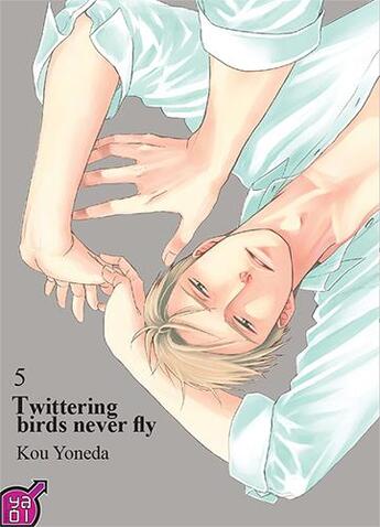 Couverture du livre « Twittering birds never fly Tome 5 » de Kou Yoneda aux éditions Taifu Comics