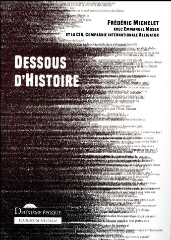 Couverture du livre « Dessous d'histoire » de  aux éditions Deuxieme Epoque