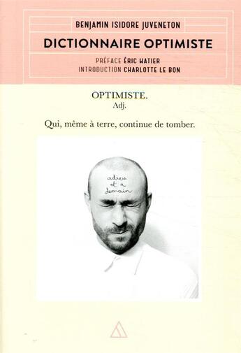 Couverture du livre « Dictionnaire optimiste » de Benjamin Isidore Juveneton aux éditions Papier Cadeau