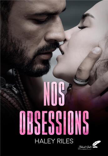 Couverture du livre « Nos obsessions » de Haley Riles aux éditions Black Ink