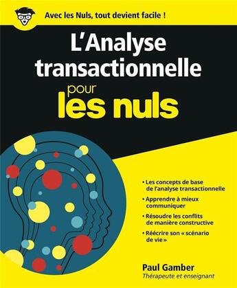 Couverture du livre « L'analyse transactionnelle pour les nuls » de Paul Gamberini aux éditions First