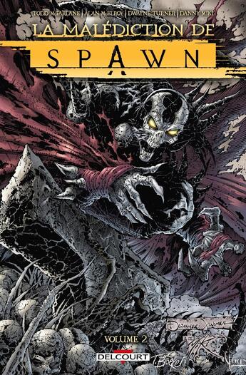 Couverture du livre « Spawn - La malédiction de Spawn volume 2 » de Dwayne Turner et Clayton Crain et Todd Mcfarlane et Alan Mcelroy aux éditions Delcourt