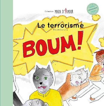 Couverture du livre « Le terrorisme » de Elodie Lancry aux éditions Tartempion