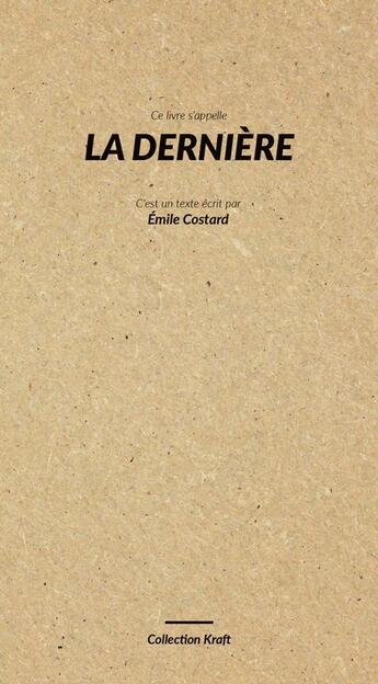 Couverture du livre « La Dernière » de Emile Costard aux éditions Les Poetes Bodybuildes