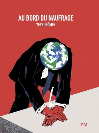 Couverture du livre « Au bord du naufrage » de Yeyei Gomez aux éditions La Pieuvre Mimetique