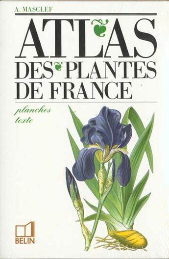Couverture du livre « Atlas plantes-coffret » de Masclef Amedee aux éditions Belin