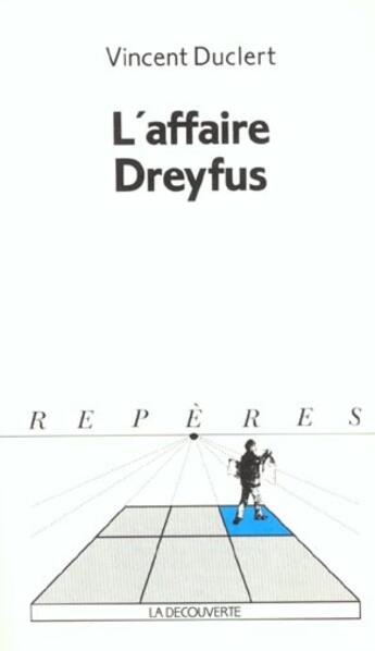 Couverture du livre « Affaire Dreyfus » de Vincent Duclert aux éditions La Decouverte
