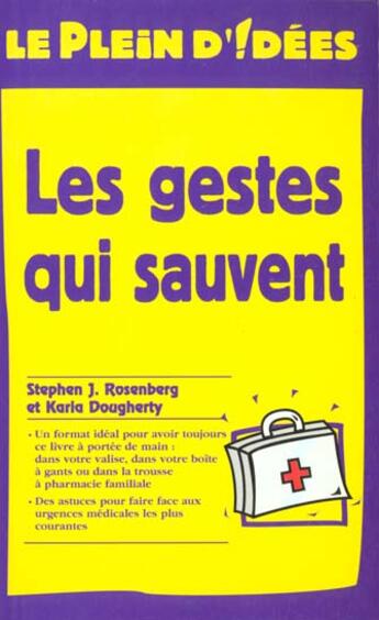 Couverture du livre « Le Plein D'Idees : Les Gestes Qui Sauvent » de Dougherty et Rosenberg aux éditions Campuspress