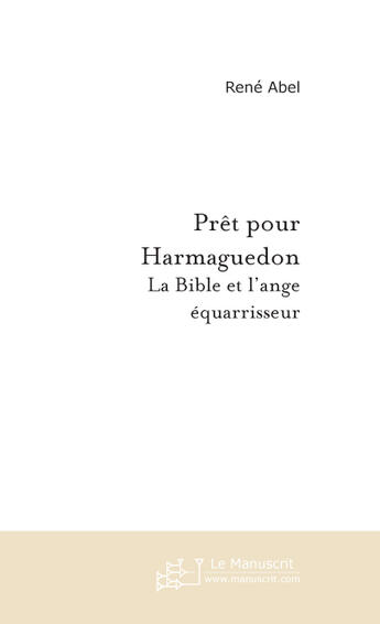 Couverture du livre « PRET POUR HARMAGUEDON » de René Abel aux éditions Le Manuscrit