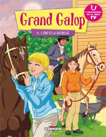 Couverture du livre « Grand galop t.9 ; l'âne et la duchesse » de  aux éditions Delcourt