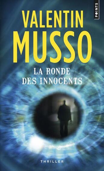 Couverture du livre « La ronde des innocents » de Valentin Musso aux éditions Points