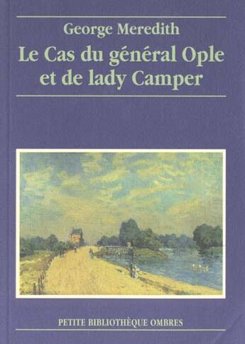 Couverture du livre « Le cas du general ople et de lady camper » de George Meredith aux éditions Ombres