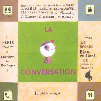 Couverture du livre « Conversation (la) » de Laura Jaffe aux éditions Rouergue