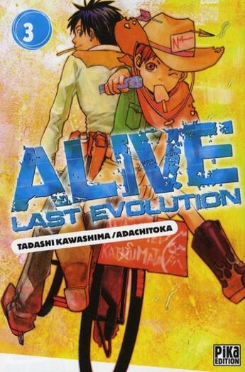 Couverture du livre « Alive, last evolution Tome 3 » de Tadashi Kawashima et Adachito aux éditions Pika