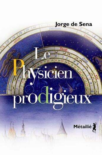 Couverture du livre « Le physicien prodigieux » de Jorge De Sena aux éditions Metailie