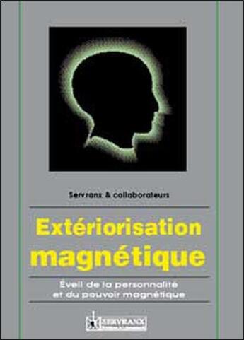 Couverture du livre « Exteriorisation magnetique » de Servranx aux éditions Servranx