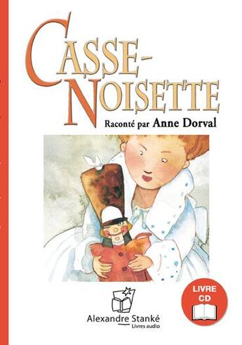 Couverture du livre « Casse-Noisette » de Lucie Papineau aux éditions Stanke Alexandre