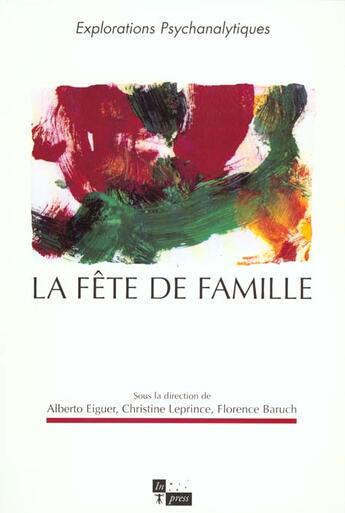 Couverture du livre « La fete de famille » de Eiguer/Leprince/Baru aux éditions In Press