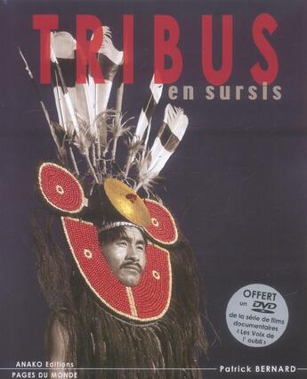 Couverture du livre « Tribus En Sursis » de Patrick Bernard aux éditions Pages Du Monde