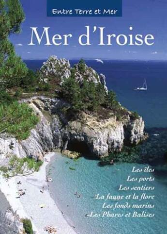 Couverture du livre « Mer d'iroise » de  aux éditions Entre Terre Et Mer