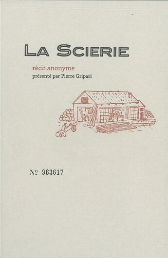 Couverture du livre « La scierie » de  aux éditions Heros Limite