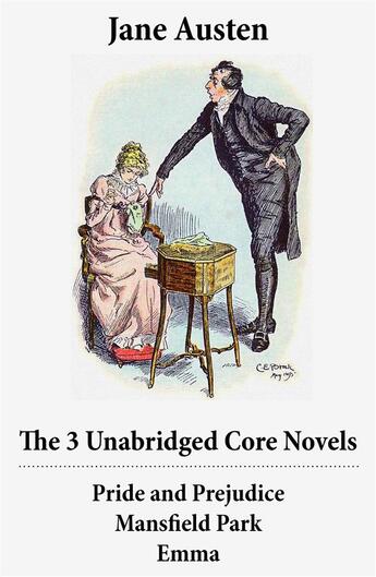 Couverture du livre « The 3 Unabridged Core Novels: Pride and Prejudice + Mansfield Park + Emma » de Jane Austen aux éditions E-artnow