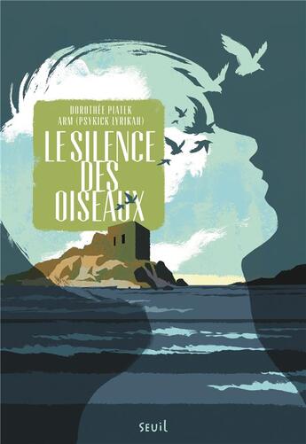 Couverture du livre « Le silence des oiseaux » de Dorothee Piatek et Arm aux éditions Seuil Jeunesse