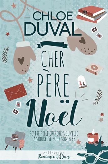 Couverture du livre « Cher Père Noël » de Chloe Duval aux éditions Collection Infinity