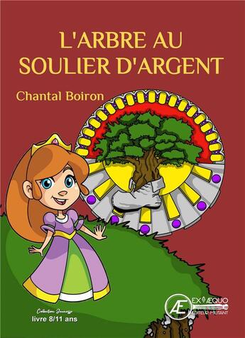 Couverture du livre « L'arbre au soulier d'argent » de Boiron Chantal aux éditions Ex Aequo