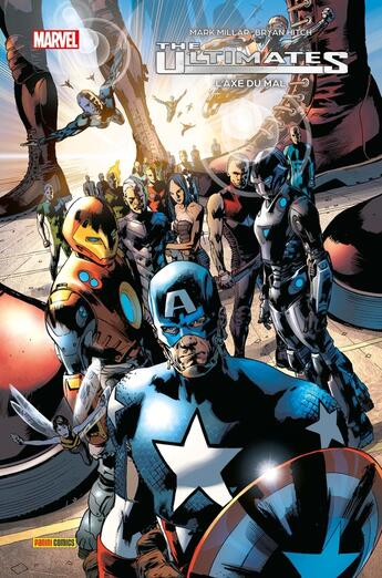 Couverture du livre « Ultimates Tome 3 : L'axe du mal » de Bryan Hitch et Mark Millar aux éditions Panini