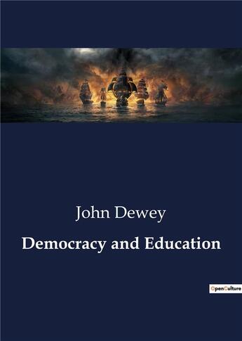 Couverture du livre « Democracy and Education » de John Dewey aux éditions Culturea