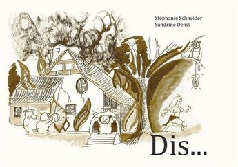 Couverture du livre « Dis... » de Stephanie Schneider aux éditions Jepublie