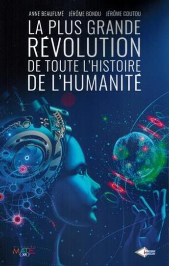 Couverture du livre « La plus grande révolution de toute l'histoire de l'Humanité » de  aux éditions Inter Ligere