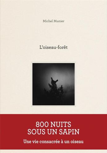 Couverture du livre « L'oiseau-forêt » de Michel Munier aux éditions Kobalann