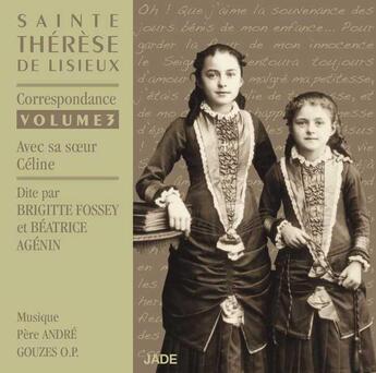 Couverture du livre « Sainte therese de lisieux - correspondance - volume 3 - cd » de  aux éditions Jade