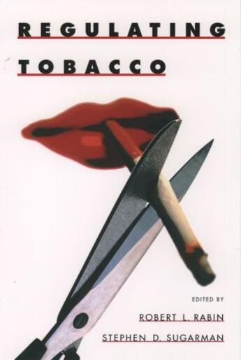 Couverture du livre « Regulating Tobacco » de Robert L Rabin aux éditions Oxford University Press Usa