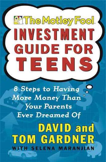 Couverture du livre « The Motley Fool Investment Guide for Teens » de Gardner Tom aux éditions Touchstone