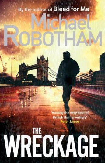 Couverture du livre « The Wreckage » de Michael Robotham aux éditions Little Brown Book Group Digital