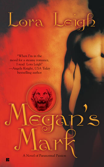 Couverture du livre « Megan's Mark » de Lora Leigh aux éditions Penguin Group Us