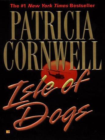 Couverture du livre « Isle of dogs » de Patricia Cornwell aux éditions Little Brown Uk